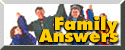 Family Answers